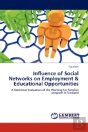 Influence Of Social Networks On Employment & Educational Opportunities