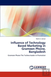 Influence Of Technology Based Marketing In Grameen Phone, Bangladesh