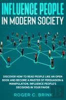 Influence People In Modern Society