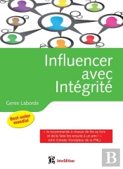 Influencer Avec Integrite - La Programmation Neuro-Linguistique Dans L'Entreprise