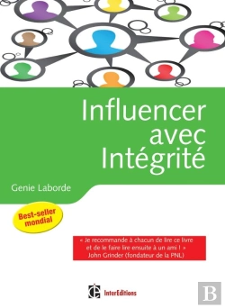 Bertrand.pt - Influencer Avec Integrite - La Programmation Neuro-Linguistique Dans L'Entreprise