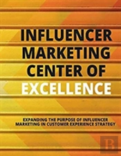 Influencer Marketing Center Of Excellence