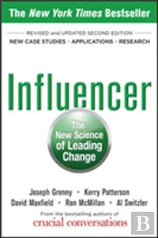 Influencer: The New Science Of Leading Change