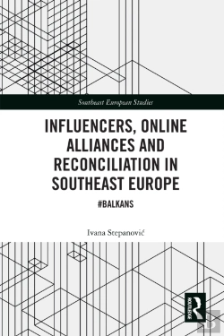 Bertrand.pt - Influencers, Online Alliances And Reconciliation In Southeast Europe