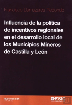 Bertrand.pt - Influencia De La Política De Incentivos Regionales En El Desarrollo Local De Los Municipios Mineros