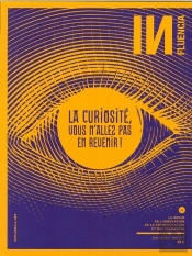 Influencia N 21 La Curiosite Mai/Juillet 2017