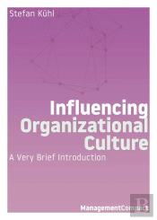 Influencing Organizational Culture