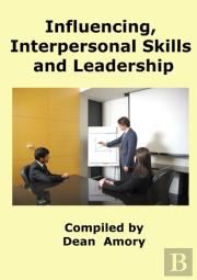 Influencing, Personal And Leadership Skills