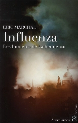 Bertrand.pt - Influenza Tome 2 ; Les Lumières De Géhenne