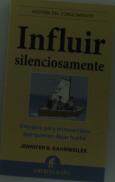 Influir Silenciosamente