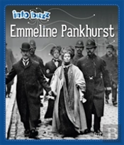 Info Buzz: Famous People: Emmeline Pankhurst