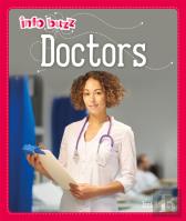 Info Buzz: People Who Help Us: Doctors
