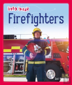 Bertrand.pt - Info Buzz: People Who Help Us: Firefighters