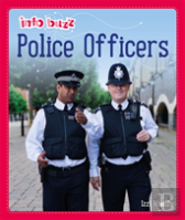 Info Buzz: People Who Help Us: Police Officers