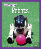 Info Buzz: S.T.E.M: Robots