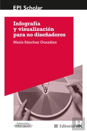 Infografia Y Visualizacion Para No Diseñadores