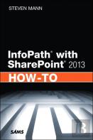 Infopath With Sharepoint 2013 How-To