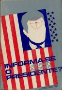 Informa-se o Presidente?