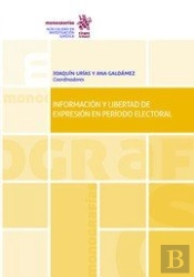 Informacion Y Libertad De Expresion En Periodo Electoral
