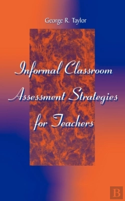 Bertrand.pt - Informal Classroom Assessment Strategies For Teachers
