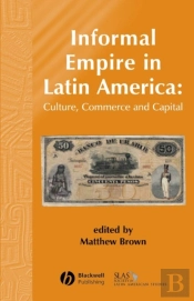 Informal Empire In Latin America