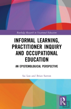 Bertrand.pt - Informal Learning, Practitioner Inquiry And Occupational Education