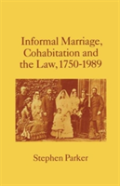 Informal Marriage, Cohabitation And The Law 1750â€“1989