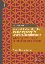 Informal Sector, Migration, And The Beginnings Of Structural Transformation
