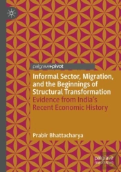 Informal Sector, Migration, And The Beginnings Of Structural Transformation