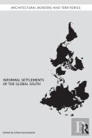 Informal Settlements Of The Global South