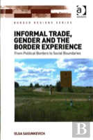 Informal Trade, Gender And The Border Experience