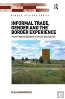 Bertrand.pt - Informal Trade, Gender And The Border Experience