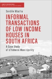 Informal Transactions Of Low Income Houses In South Africa