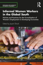 Informal Women Workers In The Global South