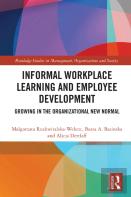 Informal Workplace Learning And Employee Development