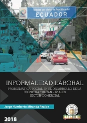 Informalidad Laboral: Problemática Social En El Desarrollo De La Frontera Tulcán-Ipiales, Sector Comercial