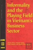 Informality And The Playing Field In Vietnam'S Business Sector