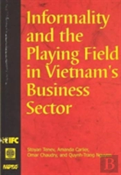 Informality And The Playing Field In Vietnam'S Business Sector