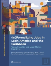 (In)Formalizing Jobs In Latin America And The Caribbean