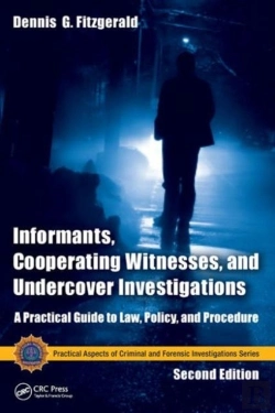 Bertrand.pt - Informants, Cooperating Witnesses, And Undercover Investigations