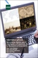 Informática Aplicada. Herramientas Digitales Para La Investigación Y El Tratamiento De La Informació