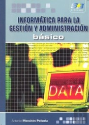 Informática Para La Gestión Y Administración.Básico