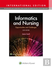 Informatics And Nursing 6e Int Ed