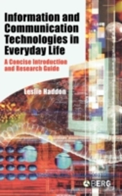 Information And Communication Technologies In Everyday Life