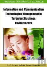 Information And Communication Technologies Management In Turbulent Business Environments
