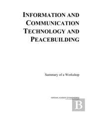 Information And Communication Technology And Peacebuilding