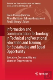 Information And Communication Technology In Technical And Vocational Education And Training For Sustainable And Equal Opportunity