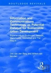 Information And Communications Technology As Potential Catalyst For Sustainable Urban Development