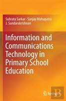Information And Communications Technology In Primary School Education