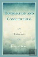 Information And Consciousness